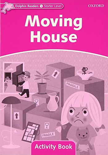 Dolphin Readers Starter Level Moving House Activity Book