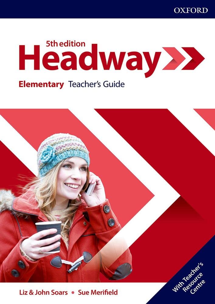 Headway 5E Elementary Teacher\'s Guide with Teacher\'s Resource Center