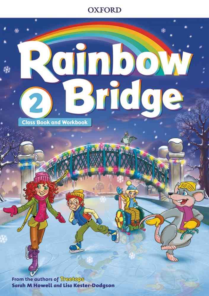Rainbow Bridge 2 Student’s Book and Workbook