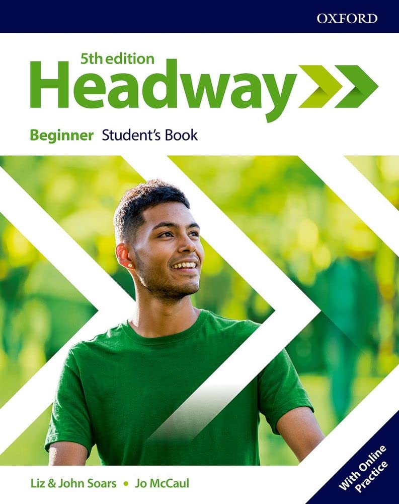 Headway 5E Beginner Student\'s Book with Online Practice