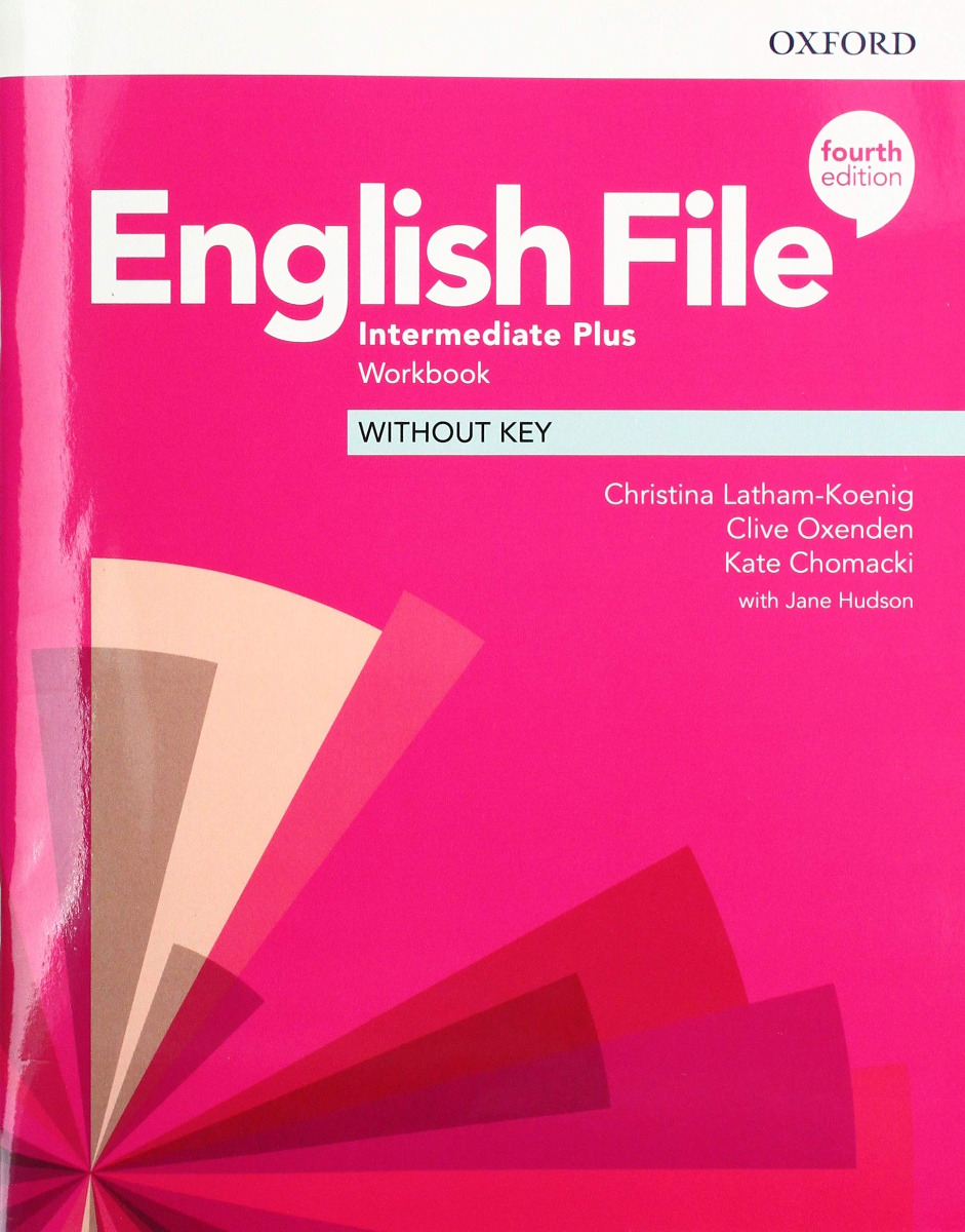 English File 4E Intermediate Plus Workbook Without Key